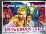 A poster for Dangerous Exile