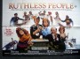 A poster for Ruthless People