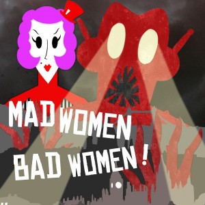 publicity image for Mad Women, Bad Women! using shadow cut-outs