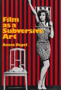 Book jacket for Amos Vogel's Film as a Subversive Art