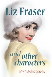 dust jacket image for Liz Fraser's autobiography