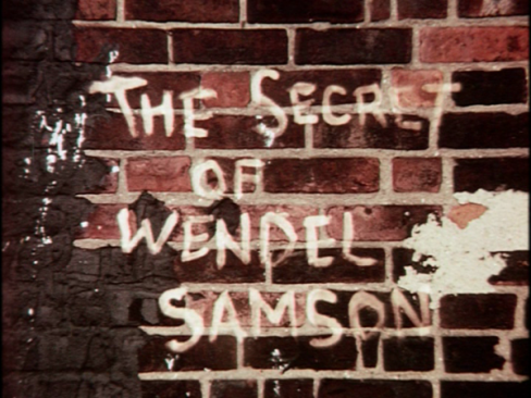 Graffiti: "The Secret of Wendel Samson" on wall