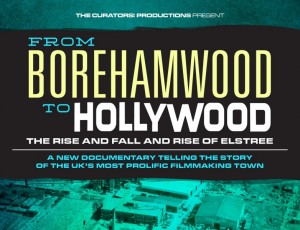 From Borehamwood to Hollywood