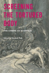 Screening the Tortured Body