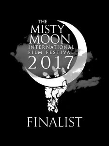 Misty Moon International Film Festival 2017 Finalist