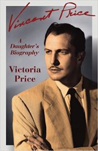 Vincent Price: A Daughter's Biography cover