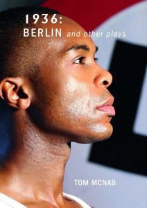 1936: Berlin and other plays
