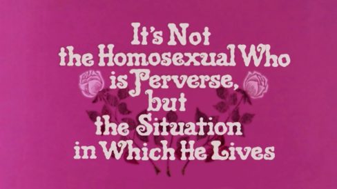 It Is Not the Homosexual Who Is Perverse, But the Society in Which He Lives